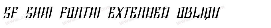 SF Shai Fontai Extended Oblique字体转换